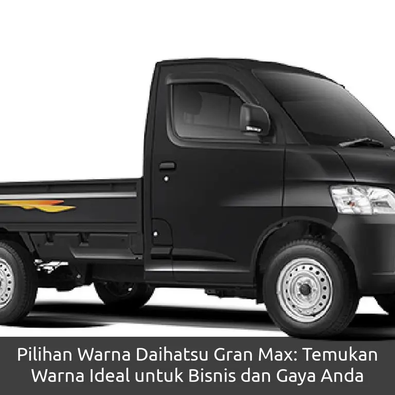 Pilihan Warna Daihatsu Gran Max: Temukan Warna Ideal untuk Bisnis dan Gaya Anda